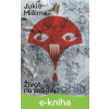 E-kniha Život na prodej - Jukio Mišima E-kniha Život na prodej - Jukio Mišima