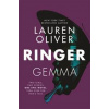Ringer - Lauren Oliver, Hodder Paperbacks Ringer - Lauren Oliver, Hodder Paperbacks
