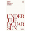 Under the Jaguar Sun Under the Jaguar Sun