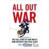 All Out War - Tim Shipman All Out War - Tim Shipman