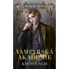 Vampýrská akademie 4 - Krvavý slib - Mead Richelle Vampýrská akademie 4 - Krvavý slib - Mead Richelle