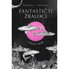 Fantastičtí žraloci strážci moří - Michael Stavarič Fantastičtí žraloci strážci moří - Michael Stavarič