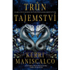 Trůn tajemství Trůn tajemství