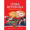 Česká republika Encyklopedie nejen pro školáky Česká republika Encyklopedie nejen pro školáky