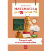 Dienerová Eva Matematika pre 4. ročník ZŠ - Pracovný zošit na precvičovanie učiva Dienerová Eva Matematika pre 4. ročník ZŠ - Pracovný zošit na precvičovanie učiva