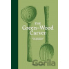 The Green-Wood Carver - Samuel Alexander The Green-Wood Carver - Samuel Alexander