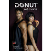 Donuť mě cvičit Donuť mě cvičit