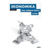 Ekonomika pro střední školy Úvod Ekonomika pro střední školy Úvod