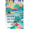 Honey in the Wound Honey in the Wound