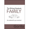 The Writing Notebook: Family - Shaun Levin The Writing Notebook: Family - Shaun Levin