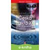 E-kniha Česká akta X - Vladimír Liška E-kniha Česká akta X - Vladimír Liška