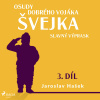 Osudy dobrého vojáka Švejka – Slavný výprask Osudy dobrého vojáka Švejka – Slavný výprask