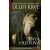 Krevní pouta 5 - Dluh krve - Tanya Huffová Krevní pouta 5 - Dluh krve - Tanya Huffová