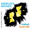 Audiokniha: Sherlock Holmes - Vyděrač / Žlutá tvář Audiokniha: Sherlock Holmes - Vyděrač / Žlutá tvář