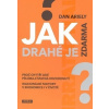Jak drahé je zdarma? Jak drahé je zdarma?