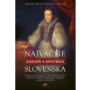 Najväčšie záhady a mystériá Slovenska Najväčšie záhady a mystériá Slovenska