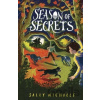 Season of Secrets - Sally Nicholls Season of Secrets - Sally Nicholls