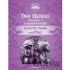Classic Tales 4 Don Quixote Adventures of a Spanish Knight Activity Book + Play 2nd Classic Tales 4 Don Quixote Adventures of a Spanish Knight Activity Book + Play 2nd