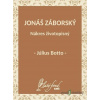 Jonáš Záborský. Nákres životopisný - Július Botto - online doručenie Jonáš Záborský. Nákres životopisný - Július Botto - online doručenie