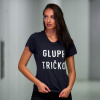 Tričko Glupe Reči - Glupe tričko Tmavomodrá L Tričko Glupe Reči - Glupe tričko Tmavomodrá L