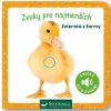 Zvuky pre najmenších Zvieratá z farmy Zvuky pre najmenších Zvieratá z farmy