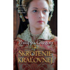 Skrotenie kráľovnej Skrotenie kráľovnej