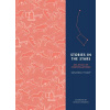 Stories in the Stars: An Atlas of Constellations Stories in the Stars: An Atlas of Constellations