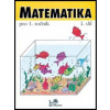 Matematika pro 1. ročník - 1.díl (Hana Mikulenková, Josef Molnár) Matematika pro 1. ročník - 1.díl (Hana Mikulenková, Josef Molnár)