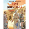 Prví kresťania - Delalande, Arnaud Prví kresťania - Delalande, Arnaud