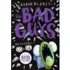 The Bad Guys: Episode 13 & 14 The Bad Guys: Episode 13 & 14