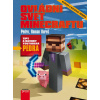 Ovládni svět Minecraftu - Pedro, Roman Bureš Ovládni svět Minecraftu - Pedro, Roman Bureš