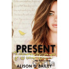 Present Perfect - Alison G. Bailey Present Perfect - Alison G. Bailey