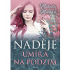 Naděje umírá na podzim Naděje umírá na podzim