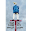 Iné myšlienky - Ivana Dobrakovová Iné myšlienky - Ivana Dobrakovová