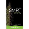 E-kniha Smrt stromu - Erik Baláž E-kniha Smrt stromu - Erik Baláž