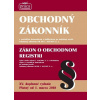 Obchodný zákonník – XV. doplnené a aktualizované vydanie platné od 1. marca 2018 Obchodný zákonník – XV. doplnené a aktualizované vydanie platné od 1. marca 2018