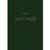 Zničehonic - Jan Burian Zničehonic - Jan Burian