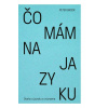 Čo mám na jazyku - Brook Peter Čo mám na jazyku - Brook Peter