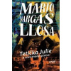 Tetička Julie a zneuznaný génius - Mario Vargas Llosa Tetička Julie a zneuznaný génius - Mario Vargas Llosa