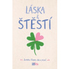 Láska & štěstí - Jenna Evans Welchová Láska & štěstí - Jenna Evans Welchová