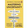 Mastering Uncertainty - Matt Watkinson, Csaba Konkoly Mastering Uncertainty - Matt Watkinson, Csaba Konkoly