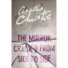 The Mirror Crack'd from Side to Side The Mirror Crack'd from Side to Side