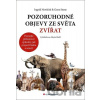 Pozoruhodné objevy ze světa zvířat - Gene Stone, Ingrid Newkirk Pozoruhodné objevy ze světa zvířat - Gene Stone, Ingrid Newkirk