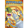 Futurama - (P)ohyby v čase - Matt Groening Futurama - (P)ohyby v čase - Matt Groening