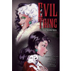 Evil Thing: A Villains Graphic Novel Evil Thing: A Villains Graphic Novel
