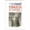 Radosť evanjelia na Slovensku II Radosť evanjelia na Slovensku II