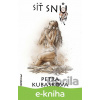 E-kniha Síť snů - Petra Kubašková E-kniha Síť snů - Petra Kubašková