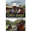 Děti stepi - Nové setkání s MÁMOU MASAJŮ Děti stepi - Nové setkání s MÁMOU MASAJŮ