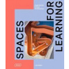 Spaces for Learning - Lisa Baker, Braun Publishing AG Spaces for Learning - Lisa Baker, Braun Publishing AG