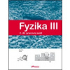 Fyzika III Pracovní sešit 2 - Lukáš Richterek, Renata Holubová Fyzika III Pracovní sešit 2 - Lukáš Richterek, Renata Holubová